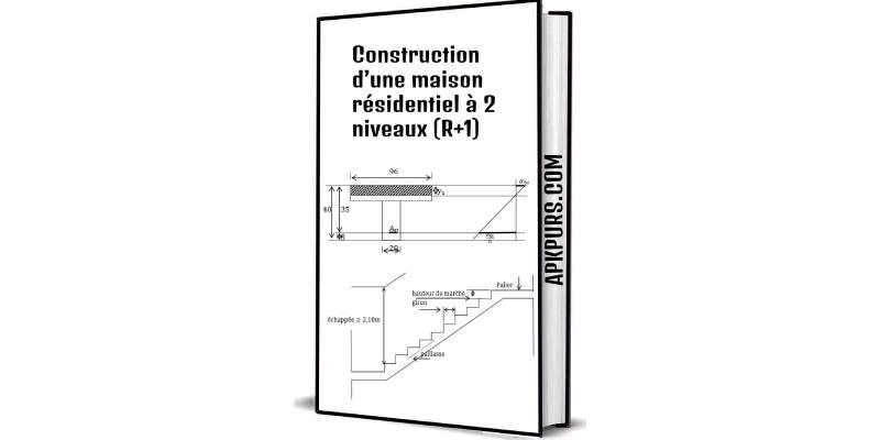 Construction d’une maison résidentiel à 2 niveaux (R+1) PDF