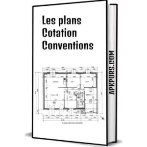 Les plans Cotation Conventions