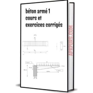 béton armé 1 cours et exercices corrigés pdf