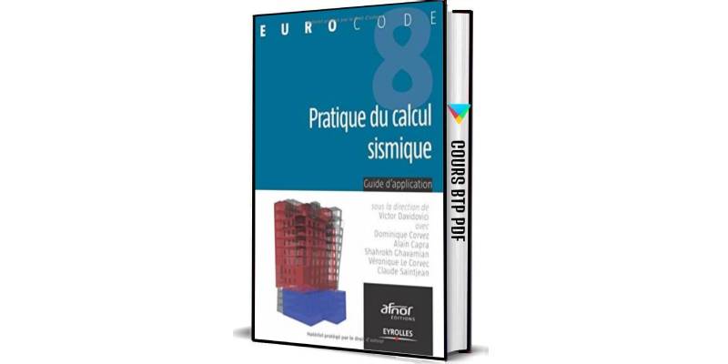 Pratique du calcul sismique : Guide d’application de l’Eurocode 8 PDF